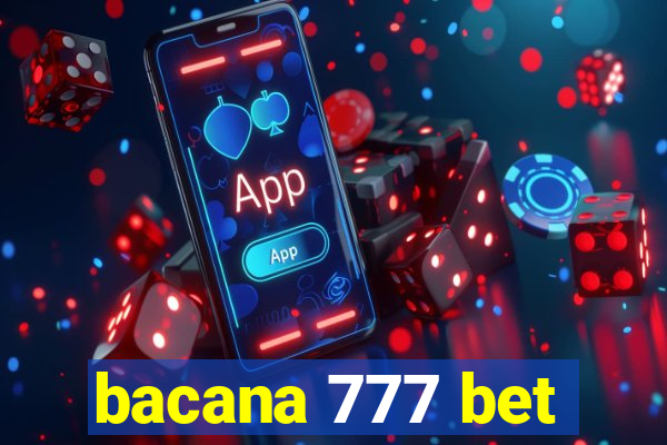 bacana 777 bet